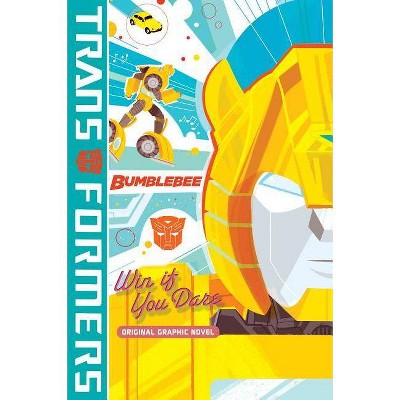 Transformers Bumblebee : Win If You Dare -  by James Asmus (Paperback)