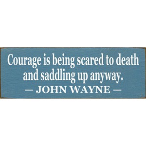 Slickblue Western Style Courage Quote Sign, 3.5x10 Rustic Pine Wall Décor, Multiple Colors - 1 of 3