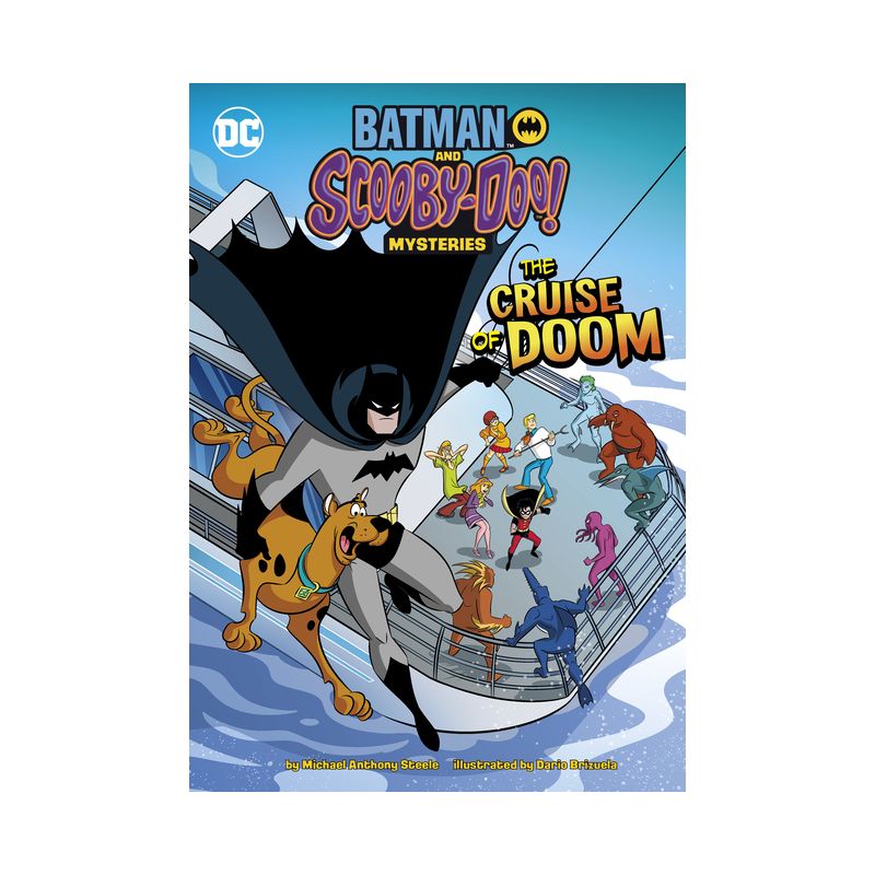 The Cruise of Doom - (Batman and Scooby-Doo! Mysteries) by Michael Anthony Steele, 1 of 2