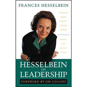 Hesselbein on Leadership - (Frances Hesselbein Leadership Forum) by  Frances Hesselbein (Paperback) - 1 of 1