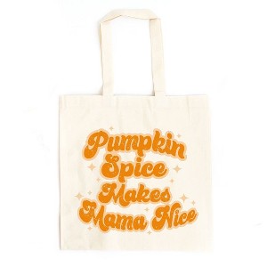 City Creek Prints Pumpkin Spice Makes Mama Nice Canvas Tote Bag - 15x16 - Natural - 1 of 2