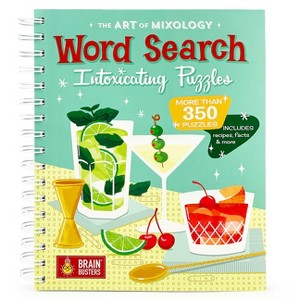The Art of Mixology: Word Search Intoxicating Puzzles - (Brain Busters) by  Parragon Books (Paperback) - 1 of 1