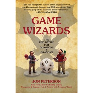 Game Wizards - (Game Histories) by  Jon Peterson (Paperback) - 1 of 1