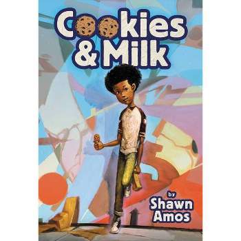 Cookies & Milk - by Shawn Amos
