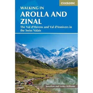 Walking in Arolla and Zinal - by  Jonathan Williams & Lesley Williams (Paperback) - 1 of 1