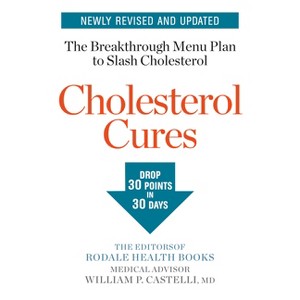 Cholesterol Cures - 2nd Edition by  Editors of Rodale Health Books (Paperback) - 1 of 1