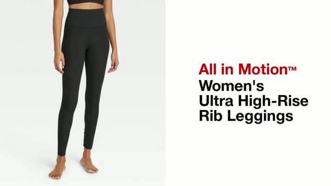 Women's Ultra High-Rise Rib Leggings - All In Motion™, 2 of 12, play video