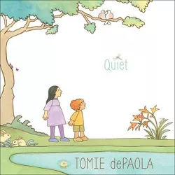 Quiet - by  Tomie dePaola (Hardcover)