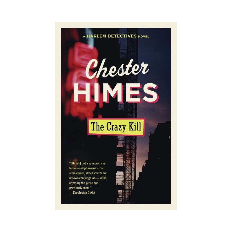 The Crazy Kill - (Harlem Detectives) by  Chester Himes (Paperback), 1 of 2