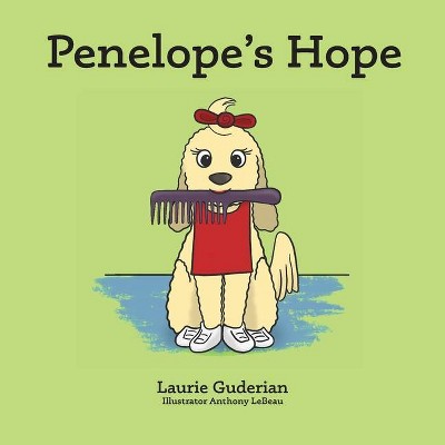 Penelope's Hope - by  Laurie Guderian (Paperback)