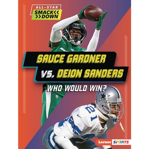 Sauce Gardner vs. Deion Sanders - (All-Star Smackdown (Lerner (Tm) Sports)) by  Yolanda Ridge (Paperback) - image 1 of 1