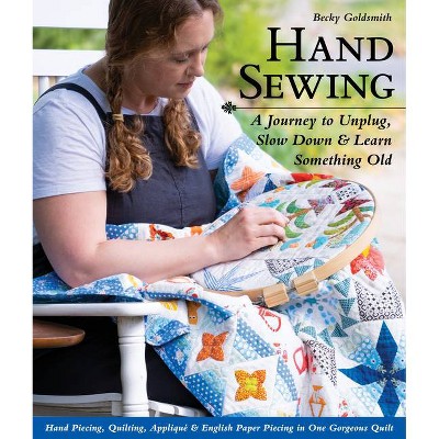 Hand Sewing - by  Becky Goldsmith (Paperback)