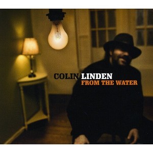 Colin Linden - From the Water (CD) - 1 of 1