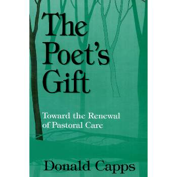 The Poet's Gift - by  Donald Capps (Paperback)