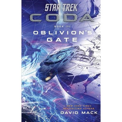 Star Trek: Coda: Book 3: Oblivion's Gate - by  David Mack (Paperback)