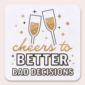 Big Dot of Happiness 25 Ct Cheers to Better Bad Decisions Drink Coasters, 4-Inch Disposable Square Paper Coasters for Funny New Year's Eve NYE Decor - 1 of 4