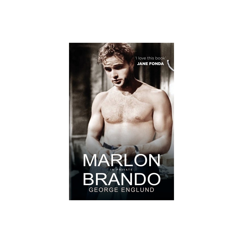 Gibson Square Marlon Brando in Private - by George Englund (Paperback) -  Target in Irvine, CA