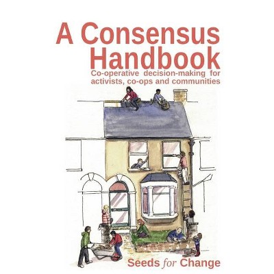 A Consensus Handbook - by  Max Hertzberg & Rebecca Smith & Rhiannon Westphal (Paperback)