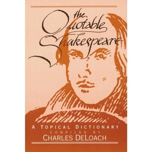 The Quotable Shakespeare - (Paperback) - 1 of 1