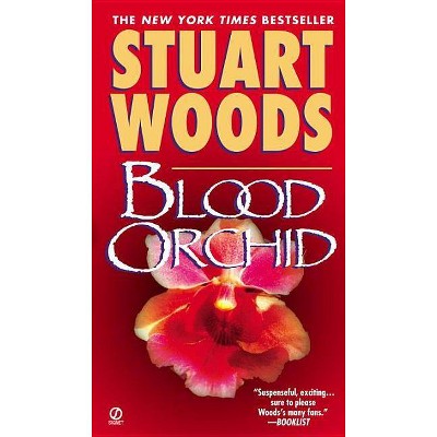 Blood Orchid - (Holly Barker) by  Stuart Woods (Paperback)