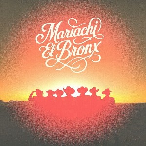 Mariachi El Bronx - Mariachi El Bronx ( IV ) (CD) - 1 of 1