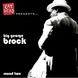 Big George Brock - Round Two (CD) - 1 of 1