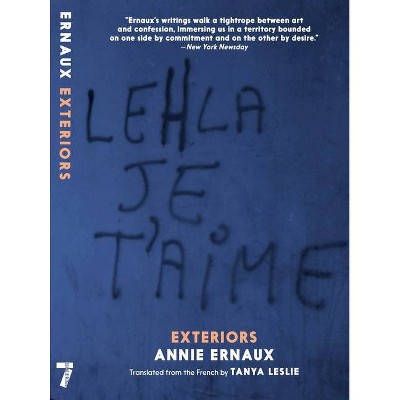 Exteriors - by  Annie Ernaux (Paperback)