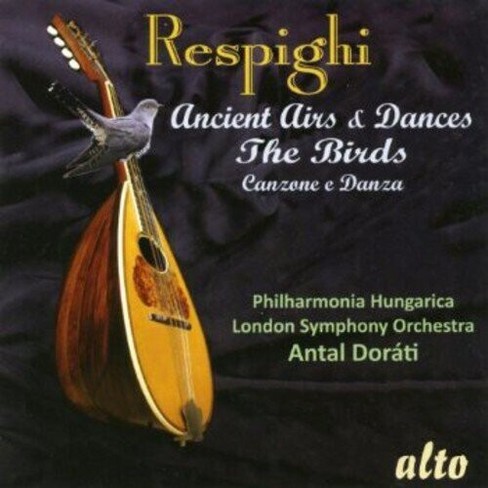 Philharmonica Hungarica & London Symphony - Respighi Ancient Airs & Dances (CD) - image 1 of 1