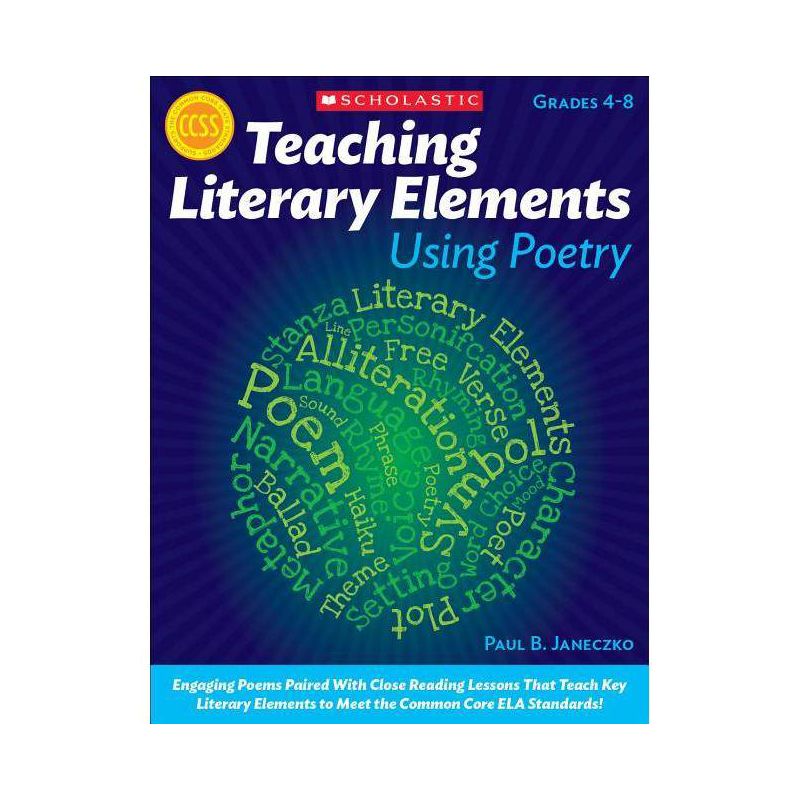 Teaching Literary Elements Using Poetry - by  Paul Janeczko (Paperback), 1 of 2
