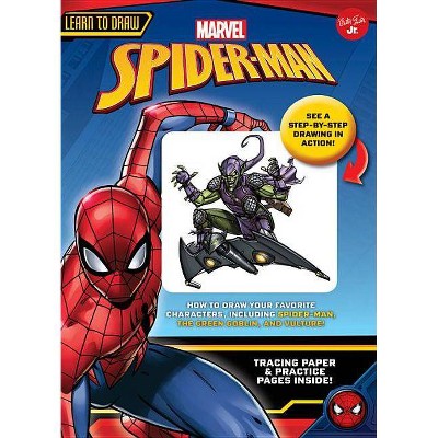 Learn to Draw Marvel Spider-Man - (Licensed Learn to Draw) by  Disney Storybook Artists (Spiral Bound)