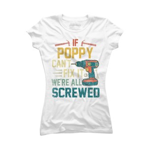 Junior's Design By Humans If Poppy Can't Fix It We're All By nathanhoang T-Shirt - 1 of 2