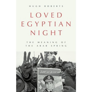 Loved Egyptian Night - by  Hugh Roberts (Hardcover) - 1 of 1