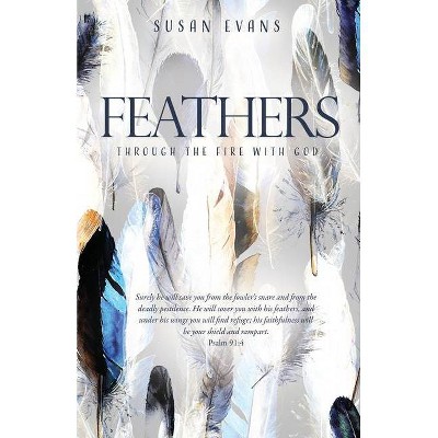 Feathers - by  Susan Evans (Paperback)