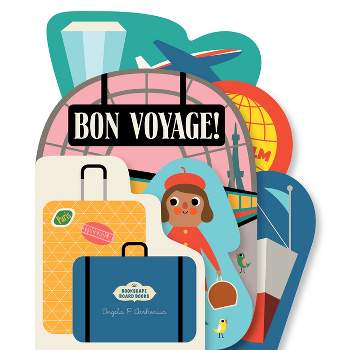 Bookscape Board Books: Bon Voyage! - by  Ingela P Arrhenius