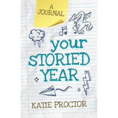 Your Storied Year - by  Katie Proctor (Paperback)