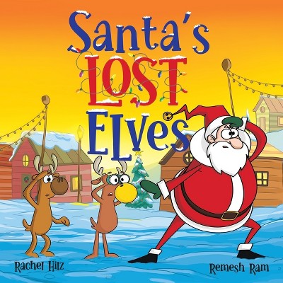Santa's Lost Elves - by Rachel Hilz