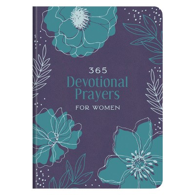 365 Devotional Prayers for Women - by  Compiled by Barbour Staff (Leather Bound)