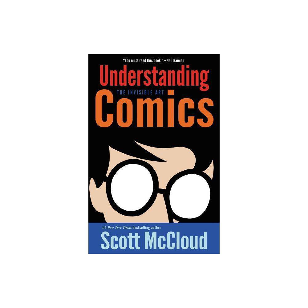 ISBN 9780060976255 product image for Understanding Comics - by Scott McCloud (Paperback) | upcitemdb.com