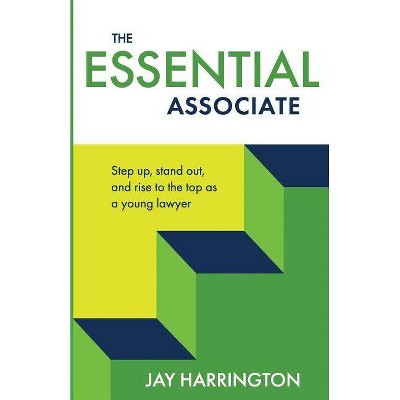 The Essential Associate - by  Jay Harrington (Paperback)