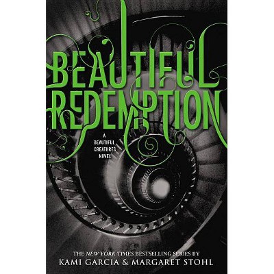 Beautiful Redemption (Hardcover) by Kami Garcia