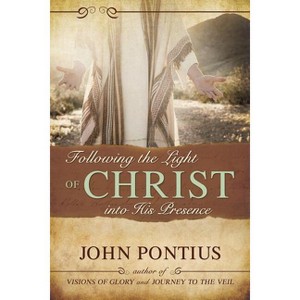 Following the Light of Christ, PB - 3rd Edition by  John Pontius (Paperback) - 1 of 1