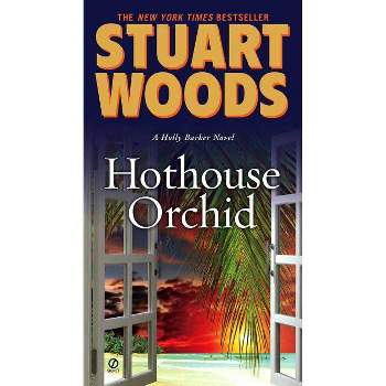 Hothouse Orchid ( Holly Barker) (Reprint) (Paperback) by Stuart Woods