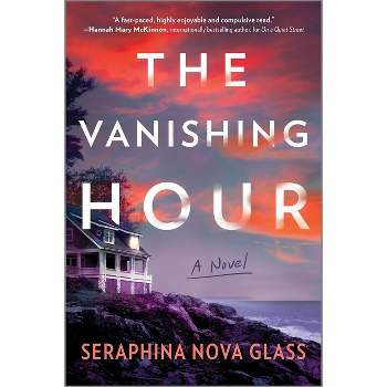 The Vanishing Hour - by  Seraphina Nova Glass (Paperback)