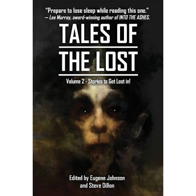 Tales Of The Lost Volume Two- A charity anthology for Covid- 19 Relief - (Tales of the Lost) by  Neil Gaiman & Joe Hill (Paperback)