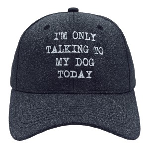 Im Only Talking To My Dog Today Hat Funny Dog Lovers Cap - Crazy Dog Black Standard - 1 of 4