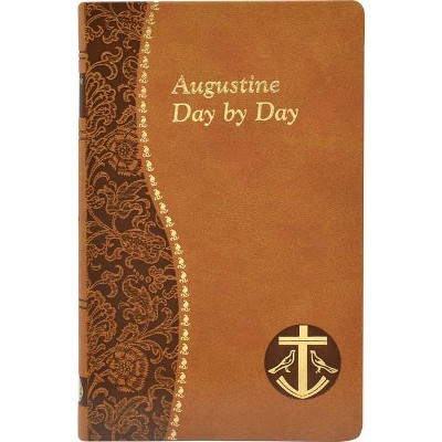 Augustine Day by Day - (Spiritual Life) by  John E Rotelle (Leather Bound)