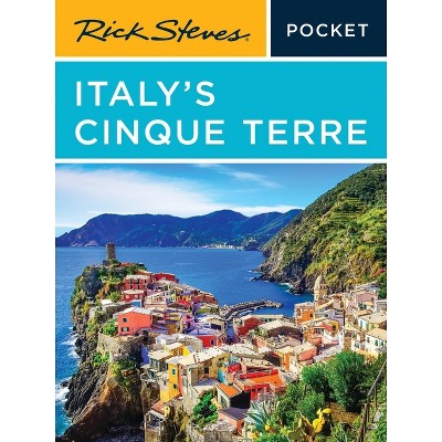 Rick Steves Pocket Italy's Cinque Terre - 4th Edition by  Rick Steves & Gene Openshaw (Paperback)