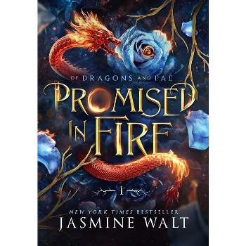 Promised in Fire - by  Jasmine Walt (Hardcover)