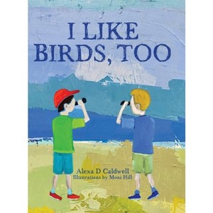 I like birds, too - by Alexa D Caldwell - 1 of 1