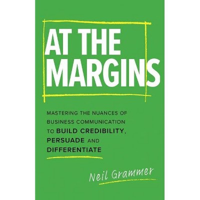 At The Margins - by  Neil Grammer (Paperback)